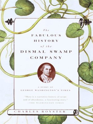cover image of The Fabulous History of the Dismal Swamp Company